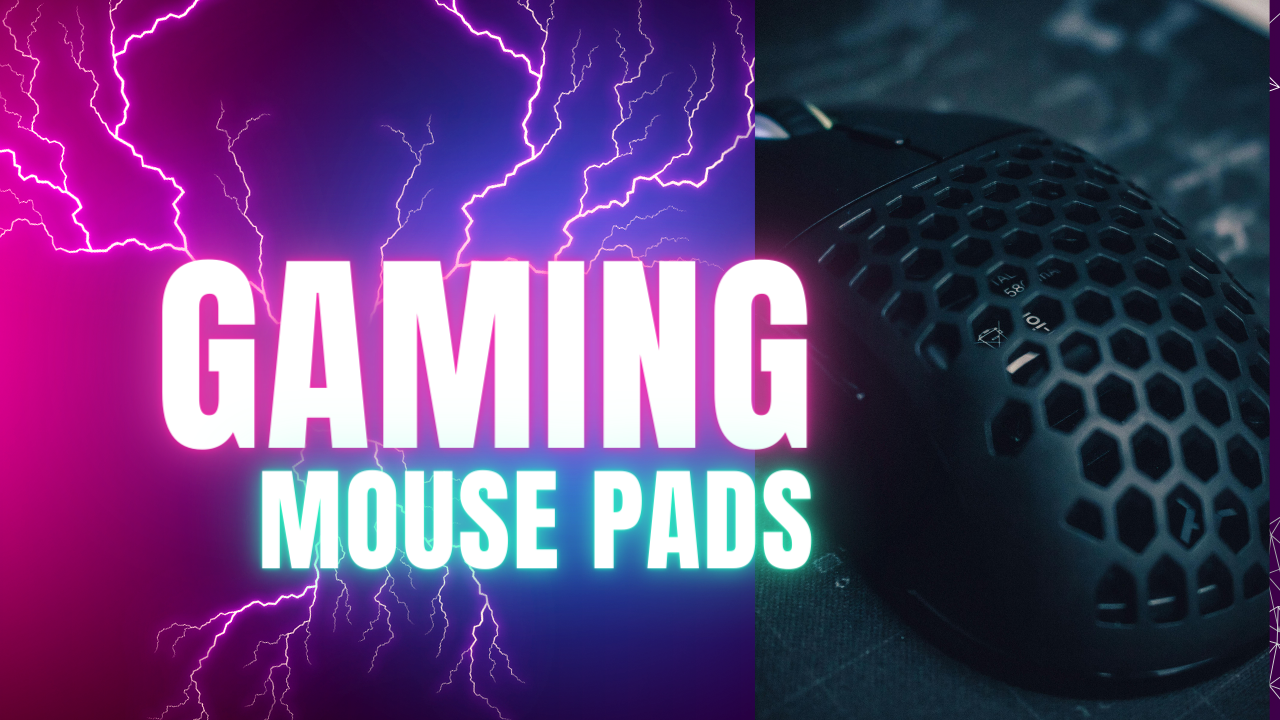 Gaming Mousepads